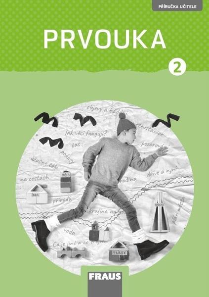 Levně Prvouka 2 pro ZŠ (nová generace) příručka učitele