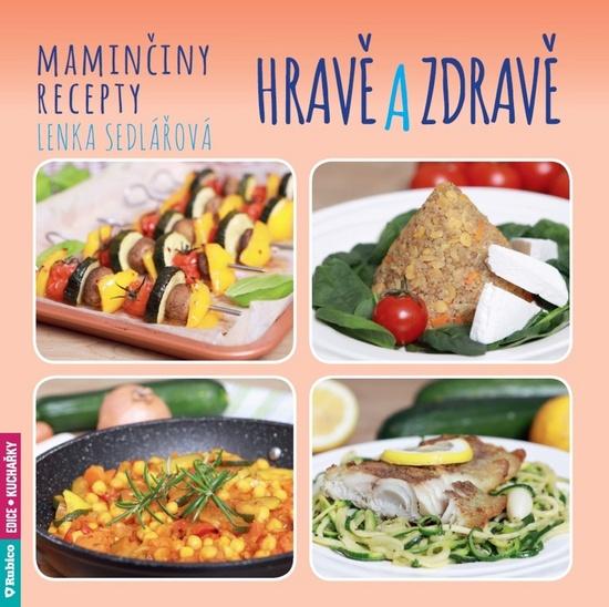 Levně Maminčiny recepty Hravě a zdravě