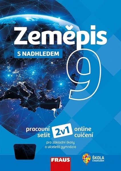 Zeměpis 9 s nadhledem pracovní sešit - 978-80-7489-487-9