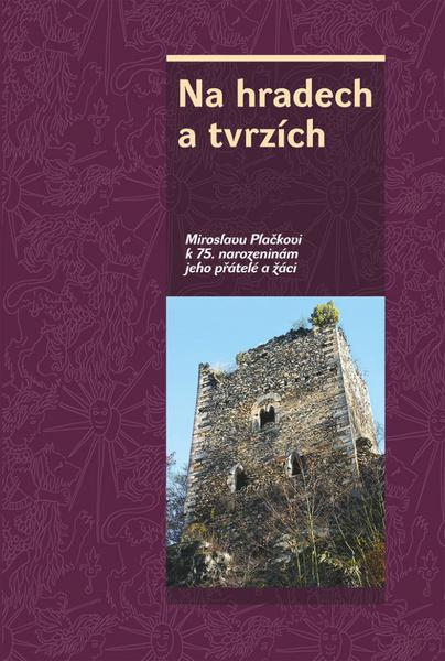 Na hradech a tvrzích - 978-80-7422-682-3