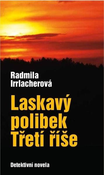 Levně Laskavý polibek Třetí říše