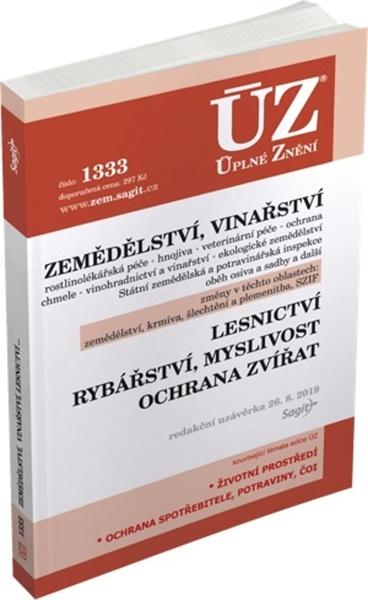 ÚZ 1333 Zemědělství, Vinařství, Lesnictví, Myslivost, Rybářství, Ochrana zvířat - 978-80-7488-367-5