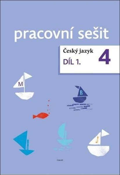 Levně Český jazyk 4. ročník pracovní sešit 1. díl