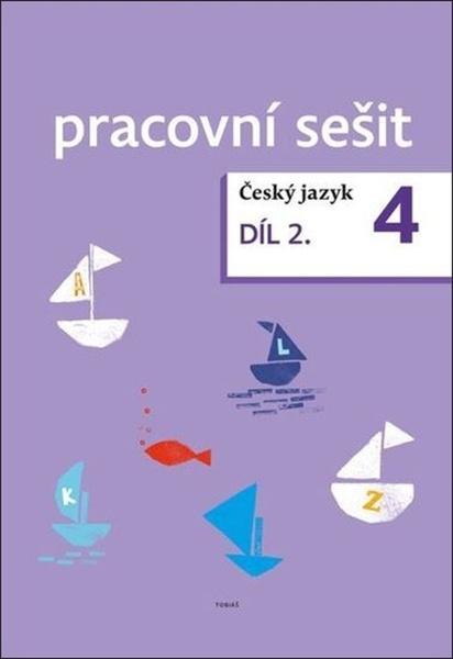 Český jazyk 4. ročník pracovní sešit 2. díl - 978-80-7311-187-8