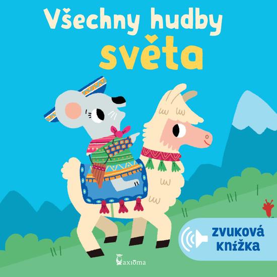 Všechny hudby světa - 978-80-7292-382-3