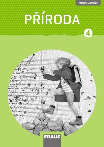 Příroda 4 Příručka učitele nová generace - 978-80-7489-410-7