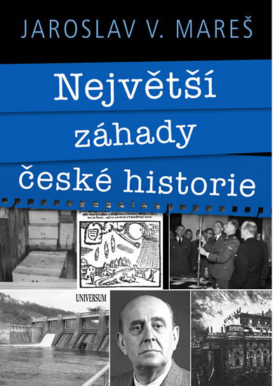 Největší záhady české historie - 978-80-7617-940-0