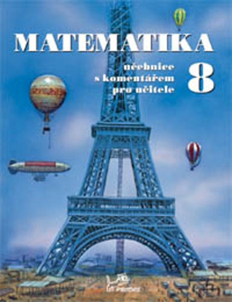 Matematika 8 s komentářem pro učitele - 978-80-7230-061-7