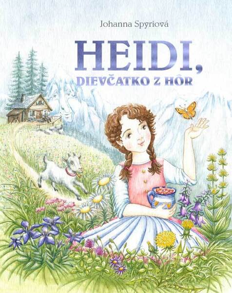 Heidi, dievčatko z hôr - 978-80-8142-861-6