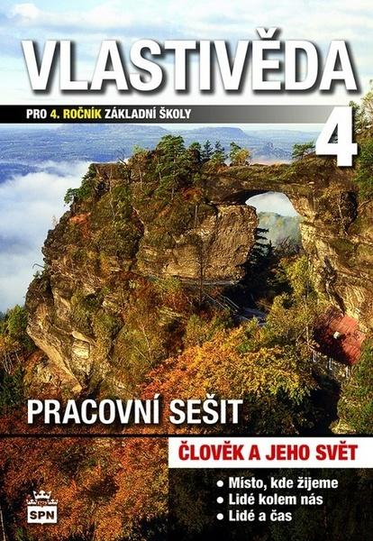 Vlastivěda 4 pro 4. ročník základní školy Pracovní sešit - 978-80-7235-587-7
