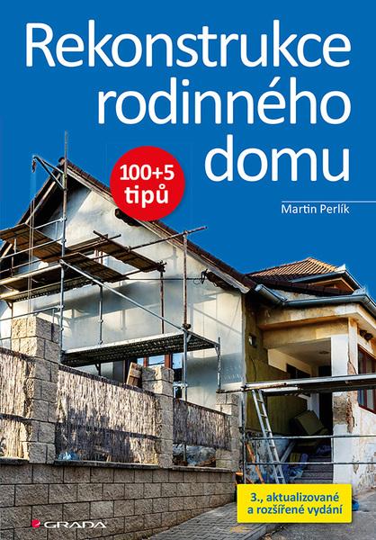 Rekonstrukce rodinného domu - 978-80-271-2912-6