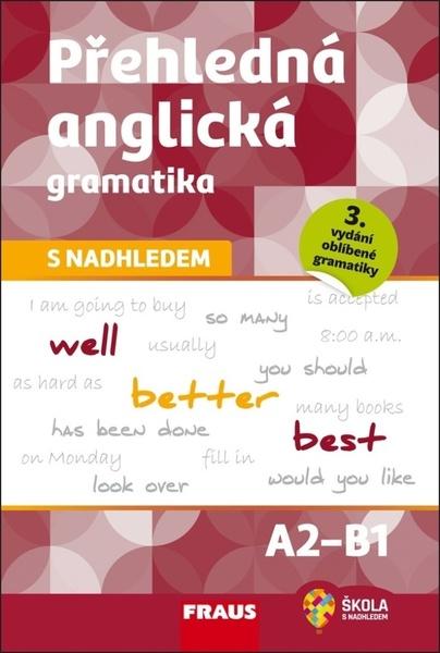 Přehledná anglická gramatika s nadhledem - 978-80-7489-551-7