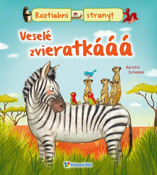 Levně Veselé zvieratkááá