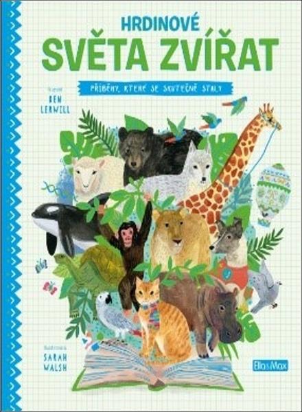 Levně Hrdinové světa zvířat