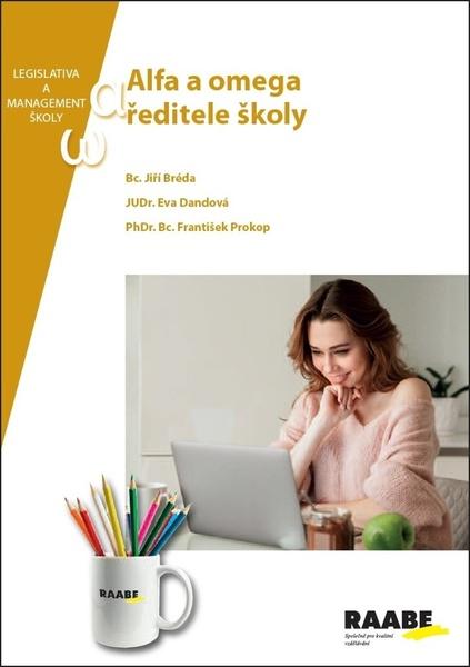 Alfa a omega ředitele školy - 978-80-7496-428-2