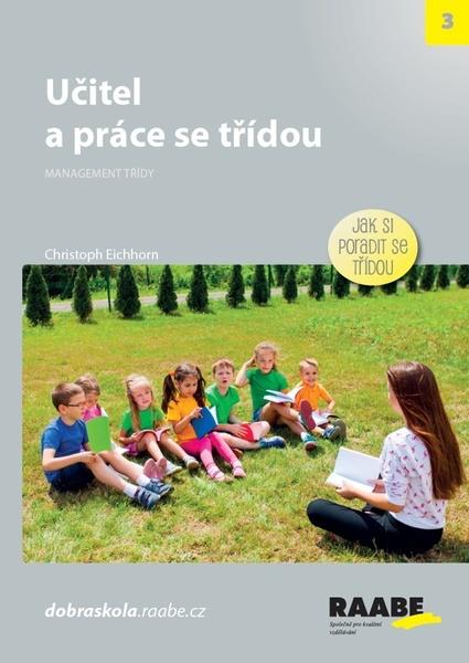 Levně Učitel a práce se třídou