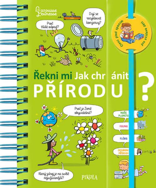 Řekni mi Jak chránit přírodu? - 978-80-7617-730-7
