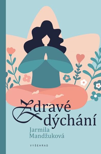Zdravé dýchání - 978-80-7601-200-4