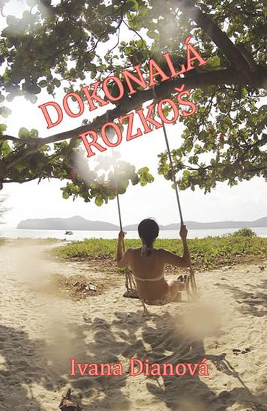 Levně Dokonalá rozkoš