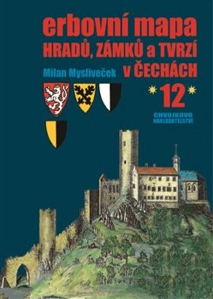 Erbovní mapa hradů, zámků a tvrzí v Čechách 12 - 978-80-86183-82-4