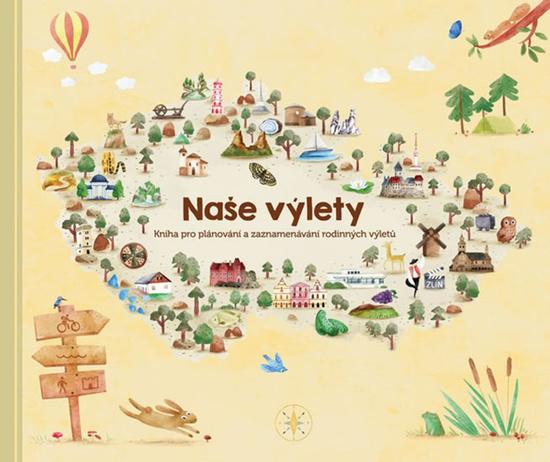 Naše výlety - 978-80-907240-6-8