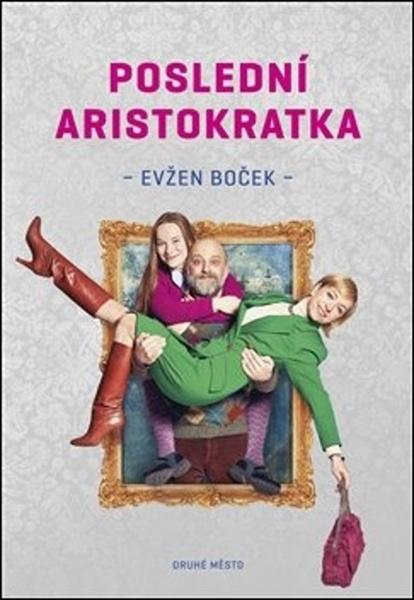 Poslední aristokratka - 978-80-7227-428-4