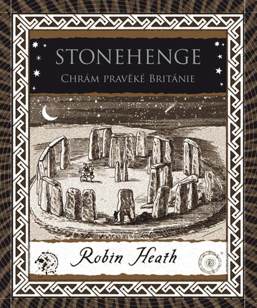 Levně Stonehenge Chrám pravěké Británie