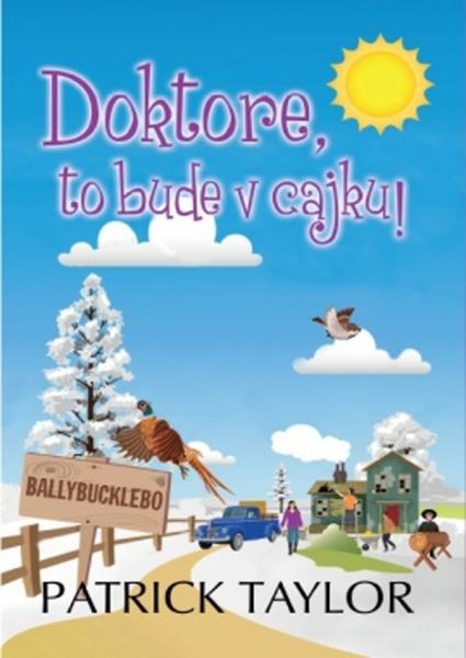 Doktore, to bude v cajku! - 978-80-7335-597-5
