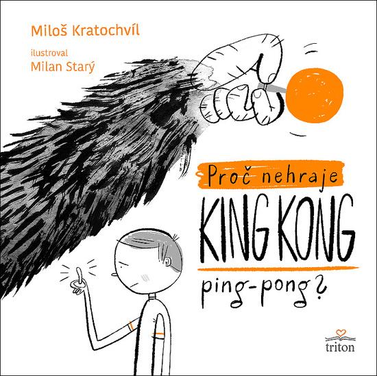 Levně Proč nehraje King Kong ping pong
