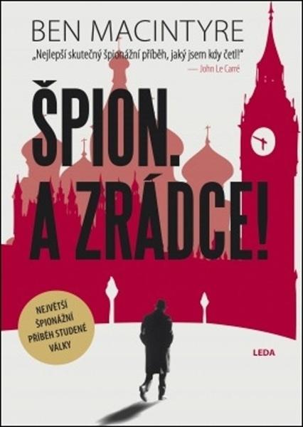 Špion. A zrádce! - 978-80-7335-595-1