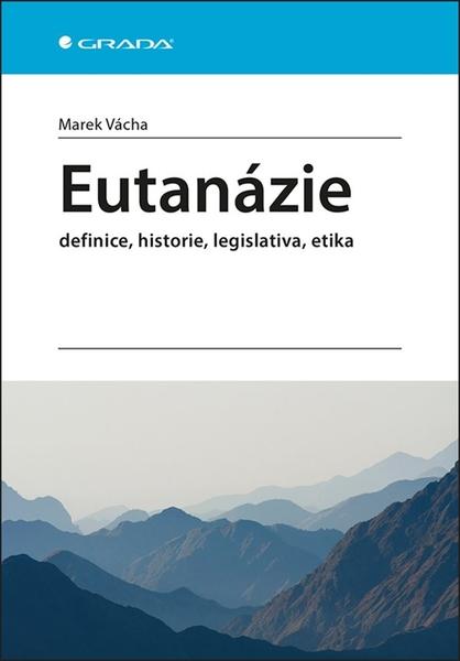 Eutanázie - 978-80-271-2575-3