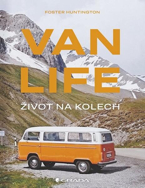 Levně Van life Život na kolech