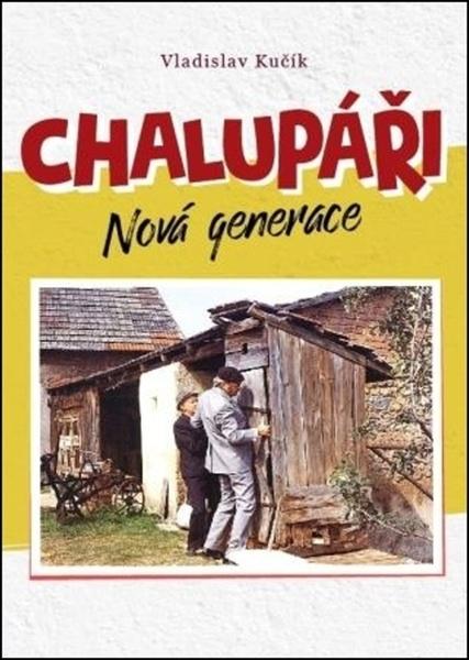 Levně Chalupáři Nová generace