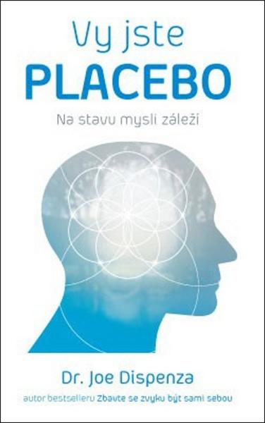 Levně Vy jste placebo