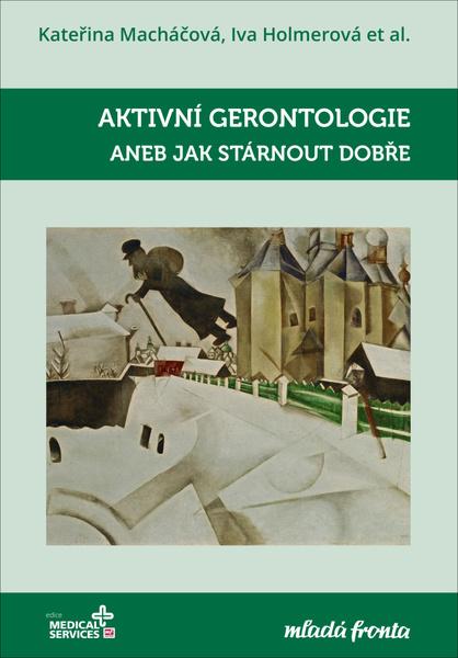 Aktivní gerontologie - 978-80-204-5489-8