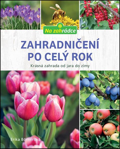 Zahradničení po celý rok - 978-80-7617-953-0