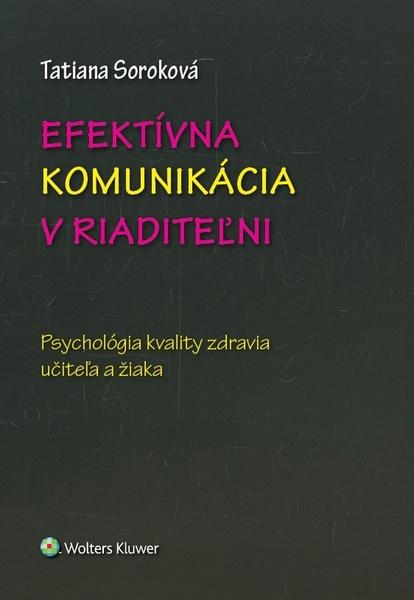 Levně Efektívna komunikácia v riaditeľni