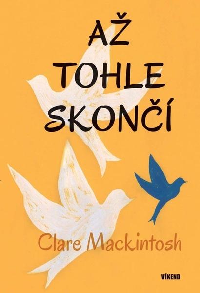 Levně Až tohle skončí