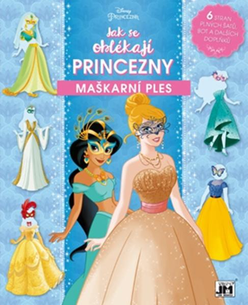 Jak se oblékají Princezny Maškarní ples
