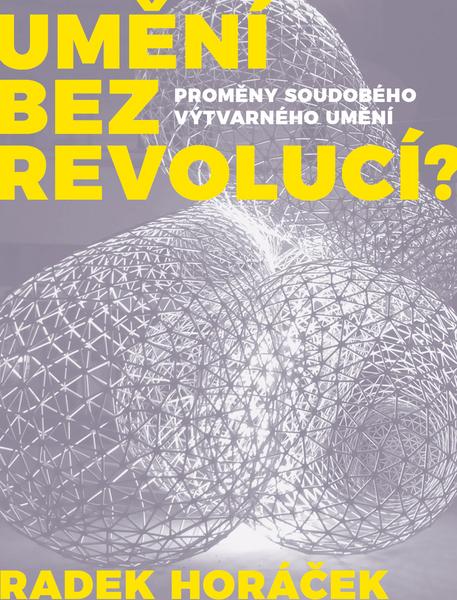 Levně Umění bez revolucí?
