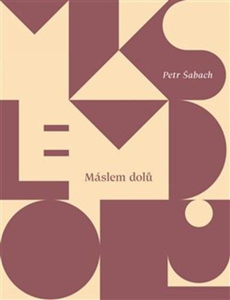 Máslem dolů - 978-80-7637-009-8