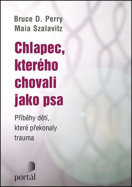 Levně Chlapec, kterého chovali jako psa