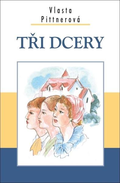 Tři dcery - 978-80-7497-279-9