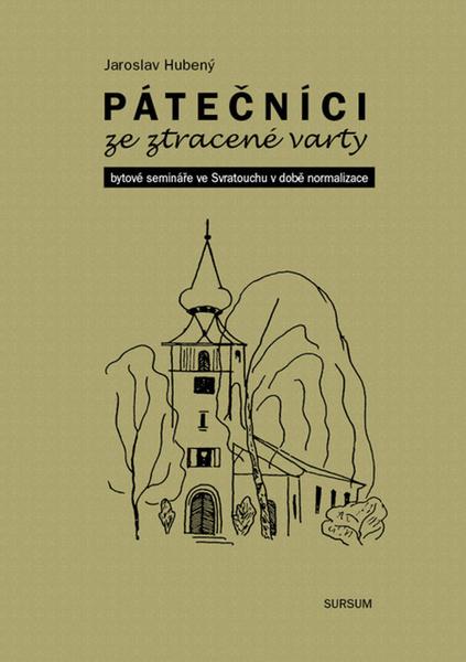 Pátečníci ze ztracené varty - 978-80-7323-340-2