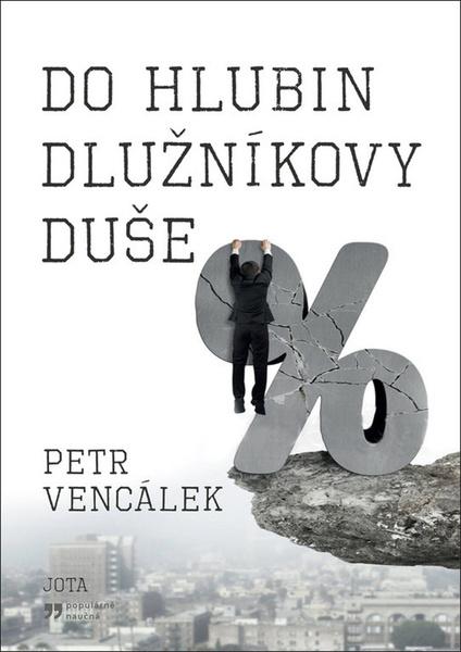 Do hlubin dlužníkovy duše - 978-80-7565-574-5