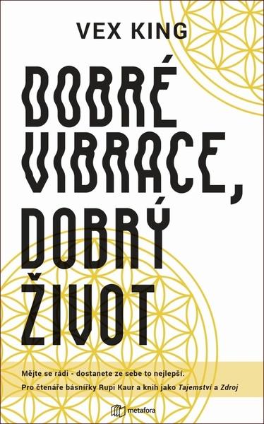 Levně Dobré vibrace, dobrý život
