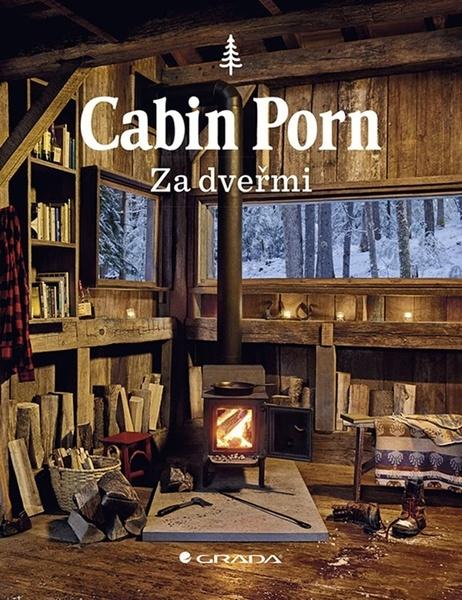 Levně Cabin Porn Za dveřmi