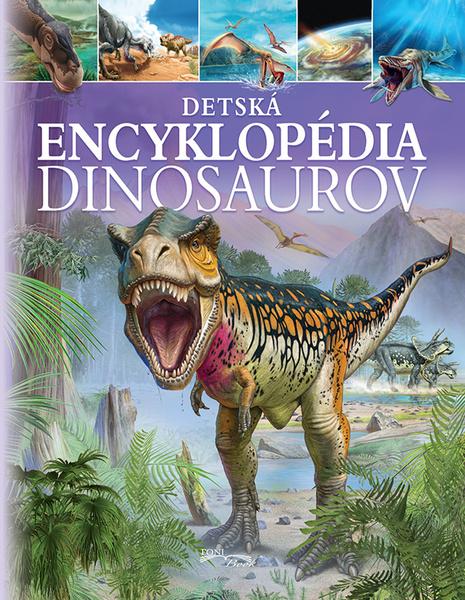 Detská encyklopédia dinosaurov - 978-80-8204-032-9