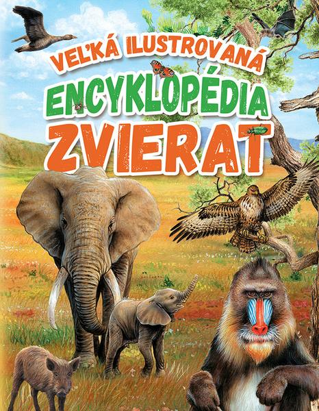 Veľká ilustrovaná encyklopédia zvierat - 978-80-8188-058-2