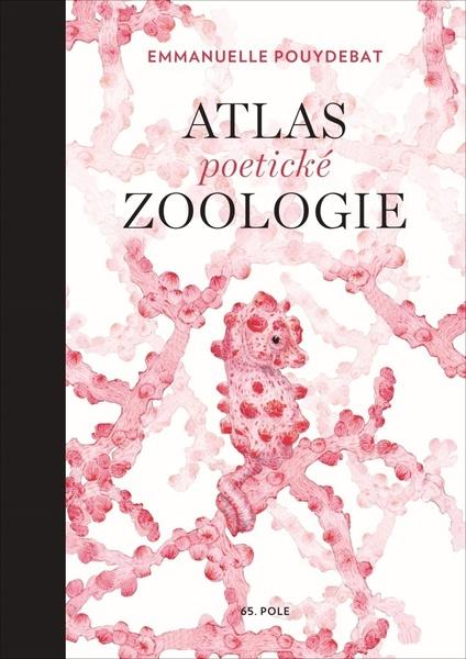 Levně Atlas poetické zoologie